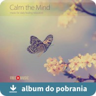 Calm The Mind MaH10 MP3 - Spokój umysłu (RFM) online