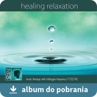Healing Relaxation MP3 - Uzdrawiająca Relaksacja (RFM) online