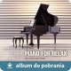 Piano For Relax MP3 - Relaksujący fortepian (RFM) online