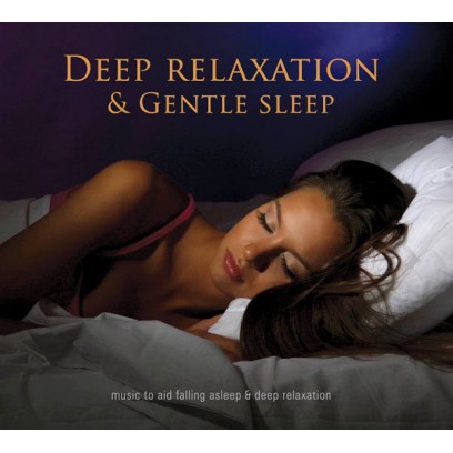 Deep Relax & Gentle Sleep - Relakascja i dobry sen