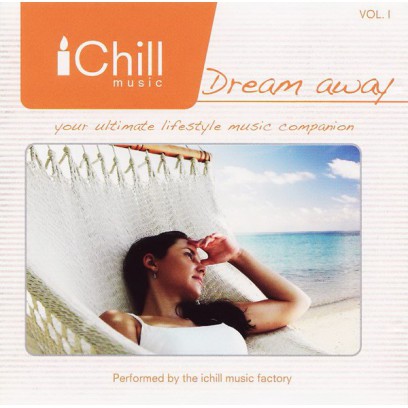 iChill Music - Dream away - Chilloutowe marzenia (RFM)