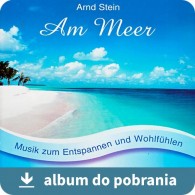 Muzyka relaksacyjna mp3 online Nad morzem - Arnd Stein - Am Meer