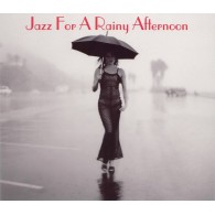 Jazz For A Rainy Afternoon - Jazz na deszczowe popołudnie 2CD