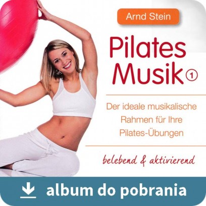 Pilates Musik 1 MP3 - Muzyka do Pilates 1 muzyka do pobrania