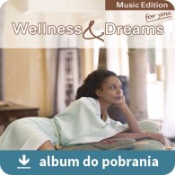 Wellness & Dreams MP3 - Wellness i marzenia (RFM) muzyka do pobrania