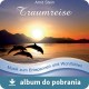 Traumreise MP3 - Podróż marzeń muzyka relaksacyjna bez Zaiks do pobrania