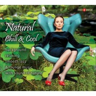 Natural Chill & Cool – Orzeźwiający smooth jazz w naturze (RFM)