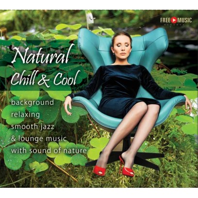 Natural Chill & Cool – Orzeźwiający smooth jazz w naturze muzyka do lokalu bez opłat Zaiks 