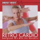 Retro Cardio - Fitness Music 70''''''''''''''''s Hits