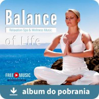 Balance of Life MP3 - Harmonia Życia (RFM) online